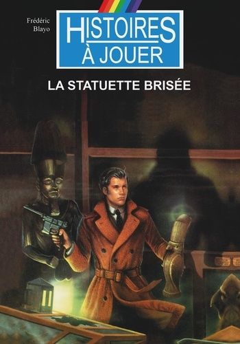 Emprunter Sherlock Holmes Tome 4 : La statuette brisée livre