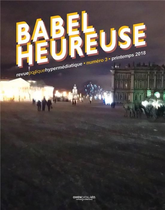 Emprunter Babel heureuse N° 3, printemps 2018 livre