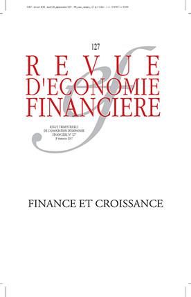 Emprunter Revue d'économie financière N° 127, 3e trimestre 2017 : Finance et croissance livre