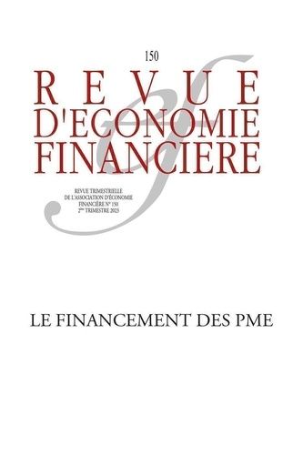 Emprunter Revue d'économie financière N° 150, 2e trimestre 2023 : Le financement des PME : actualité et perspe livre