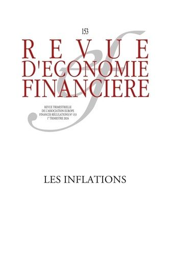 Emprunter Revue d'économie financière N° 153, 1er trimestre 2024 : Les inflations livre