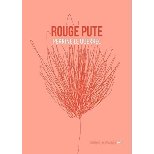 Emprunter Rouge pute. Suivi de La couronne livre