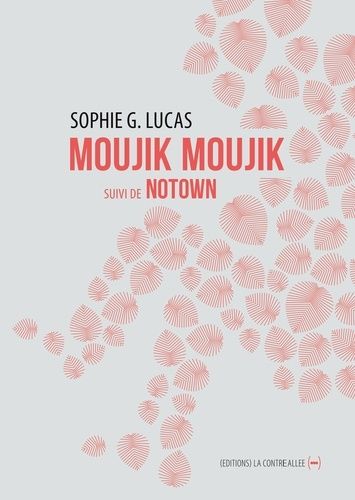 Emprunter Moujik moujik suivi de Notown livre