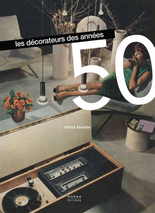 Emprunter Les décorateurs des années 50 livre