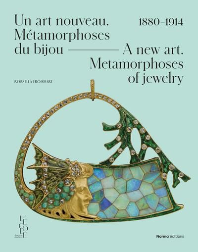 Emprunter Un art nouveau. Métamorphoses du bijou, 1880-1914 livre