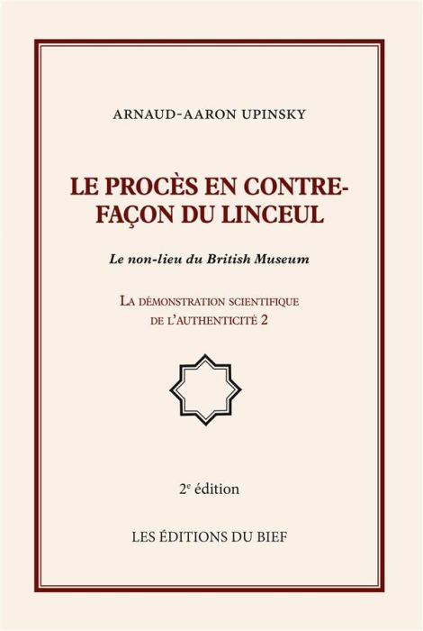 Emprunter Le procès en contre-façon du linceul. Le non-lieu du British Museum, La démonstration scientifique d livre