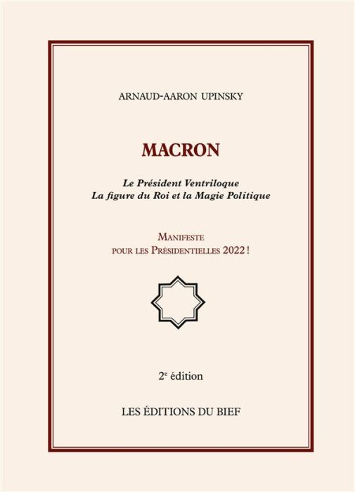 Emprunter Macron. Le Président Ventriloque La figure du Roi et la Magie Politique, Manifeste pour les Présiden livre