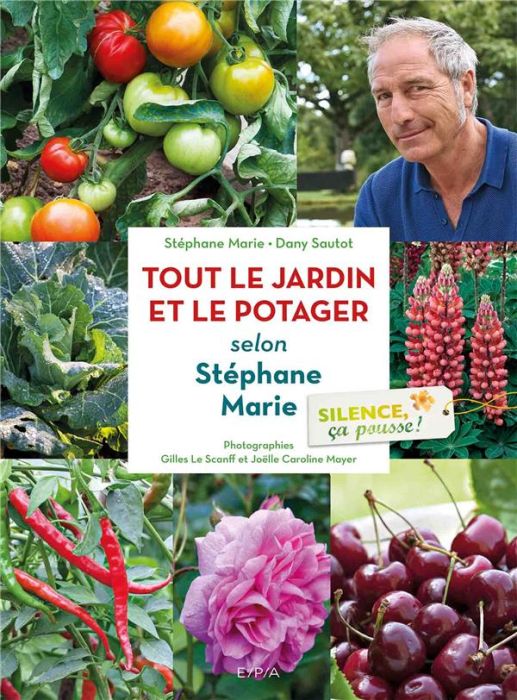 Emprunter Tout le jardin et le potager selon Stéphane Marie livre