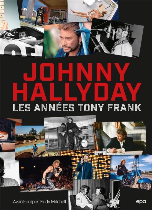 Emprunter Johnny Hallyday. Les années Tony Frank livre