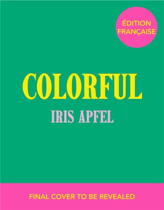 Emprunter Colourful. Quelle est la couleur du bonheur ? livre