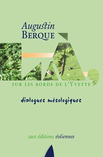 Emprunter Là, sur les bords de l'Yvette. Dialogues mésologiques livre