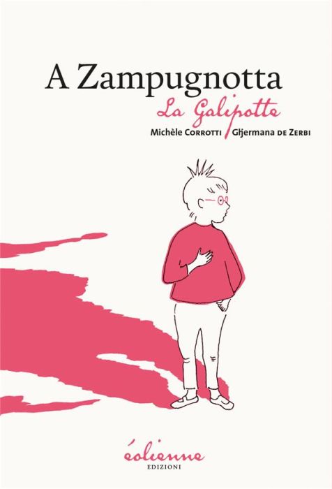 Emprunter La Galipotte. Edition bilingue français-corse livre