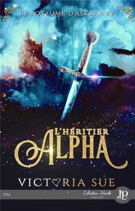 Emprunter Le royaume d'Askara Tome 2 : L'héritier Alpha livre