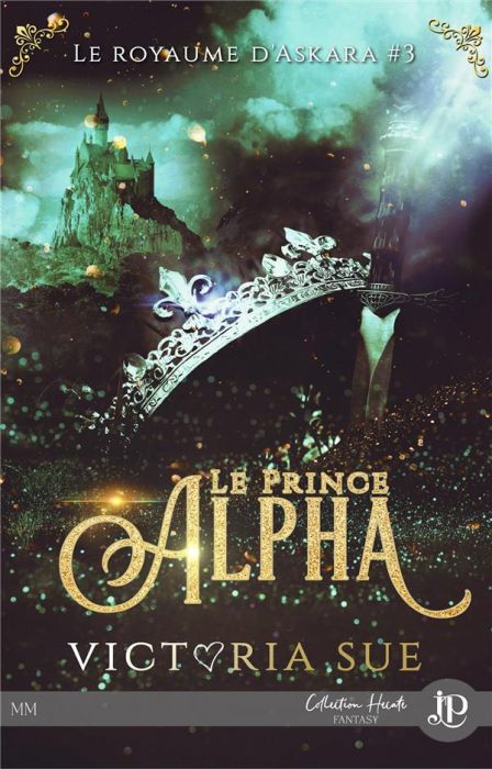 Emprunter Le royaume d'Askara Tome 3 : Le Prince alpha livre