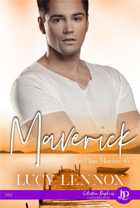 Emprunter Le Clan Marian Tome 5 : Maverick livre