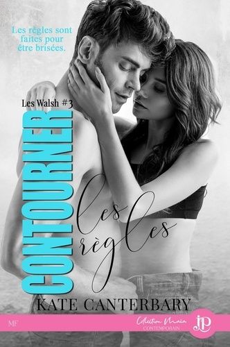 Emprunter Les Walsh Tome 3 : Contourner les règles livre