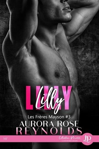 Emprunter Les frères Mayson Tome 3 : Lilly livre