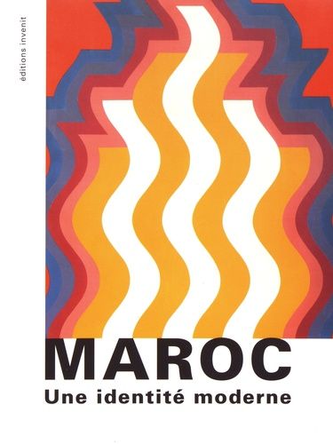 Emprunter Maroc. Une identité moderne livre