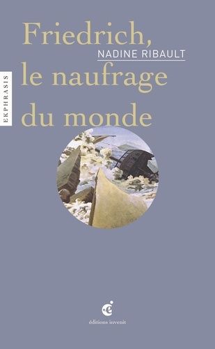 Emprunter Friedrich, le naufrage du monde livre