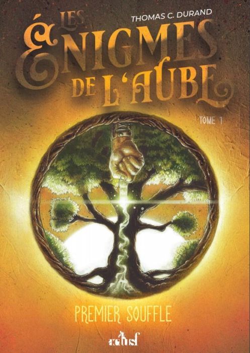 Emprunter Les énigmes de l'aube Tome 1 : Premier souffle livre