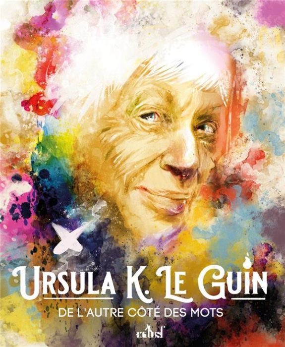 Emprunter Ursula K. Le Guin. De l'autre côté des mots livre