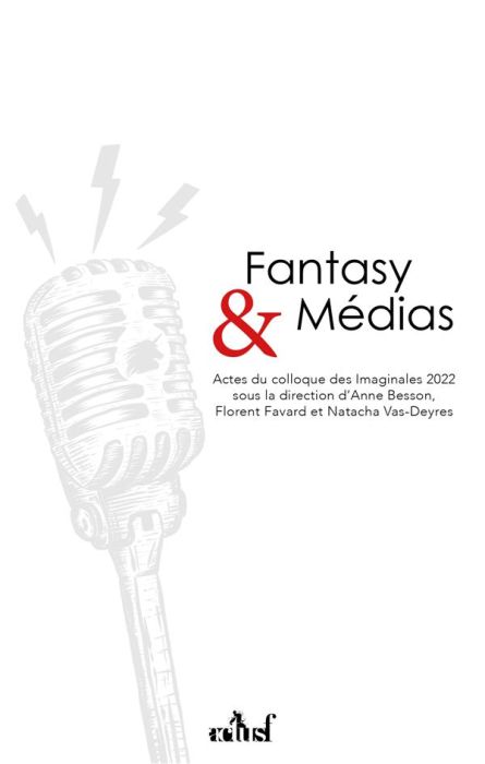 Emprunter Fantasy & médias. Actes du colloque des Imaginales 2022 livre