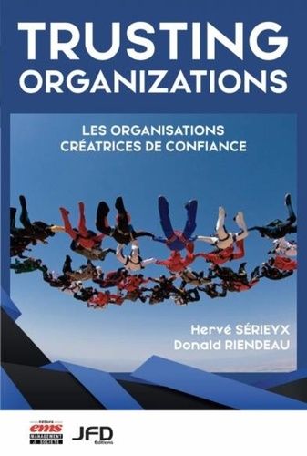 Emprunter Trusting Organizations. Les organisations créatrices de confiance livre