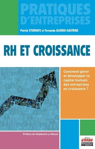 Emprunter RH et croissance. Comment gérer et développer le capital humain des entreprises en croissance ? livre