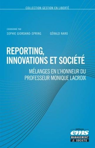 Emprunter Reporting, innovations et société. Mélanges en l'honneur du professeur Monique Lacroix livre