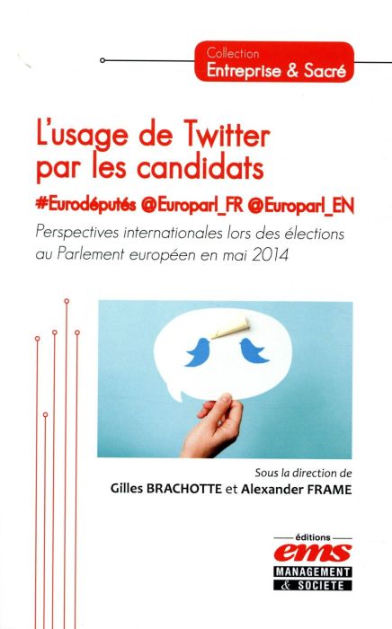 Emprunter L'usage de Twitter par les candidats #Eurodéputés @Europarl_fr @Europarl_en. Perspectives internati livre