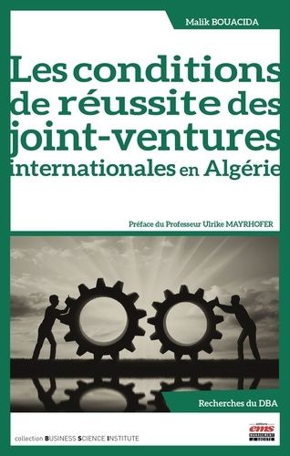 Emprunter Les conditions de réussite des joint-ventures internationales en Algérie livre