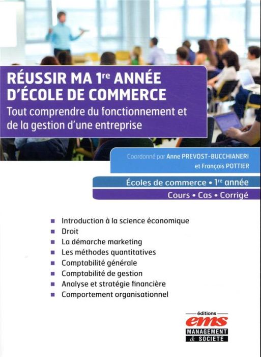 Emprunter Réussir ma 1re année d'école de commerce. Tout comprendre du fonctionnement et de la gestion d'une e livre