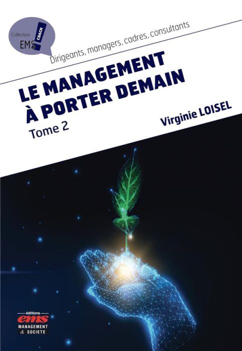 Emprunter Le management à porter demain. Tome 2 livre