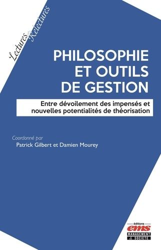 Emprunter Philosophie et outils de gestion. Entre dévoilement des impensés et nouvelles potentialités de théor livre