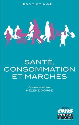 Emprunter Santé, consommation et marchés livre