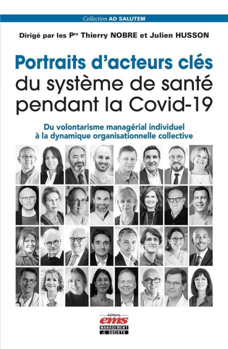 Emprunter Portraits d'acteurs clés du système de santé pendant la Covid-19. Du volontarisme managérial individ livre