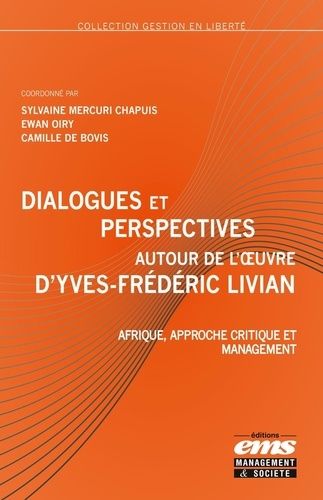 Emprunter Dialogues et perspectives autour de l'oeuvre d'Yves-Frédéric Livian. Afrique, approche critique et m livre