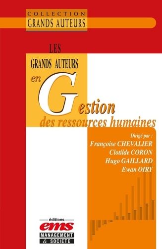 Emprunter Les Grands Auteurs en Gestion des Ressources Humaines livre