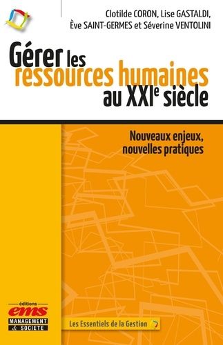 Emprunter Gérer les ressources humaines au XXIe siècle. Nouveaux enjeux, nouvelles pratiques livre