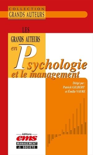 Emprunter Les Grands Auteurs en Psychologie et le management livre