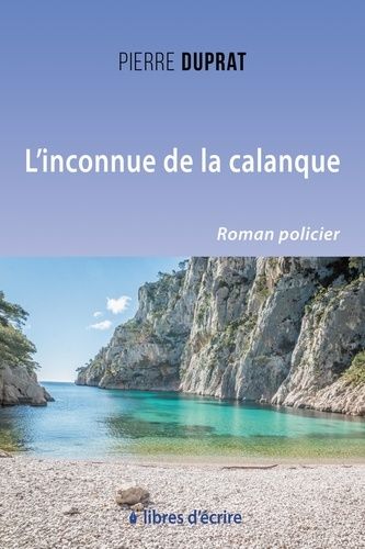 Emprunter L'inconnue de la calanque livre