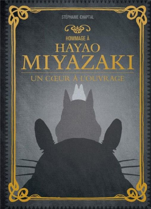 Emprunter Hommage à Hayao Miyazaki. Un coeur à l'ouvrage livre