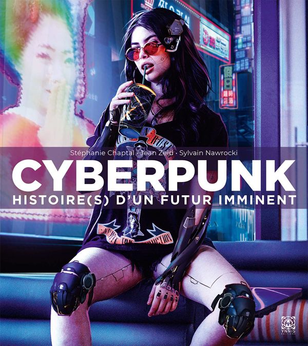 Emprunter Cyberpunk. Histoire(s) d'un futur imminent livre