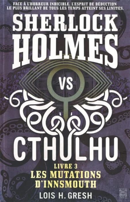 Emprunter Sherlock vs Cthulhu Tome 3 : Les mutations d'Innsmouth livre