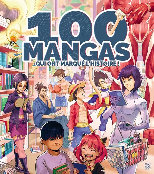 Emprunter 100 mangas qui ont marqué l'Histoire livre