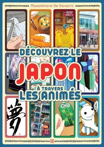 Emprunter Découvez le Japon à travers les animés livre