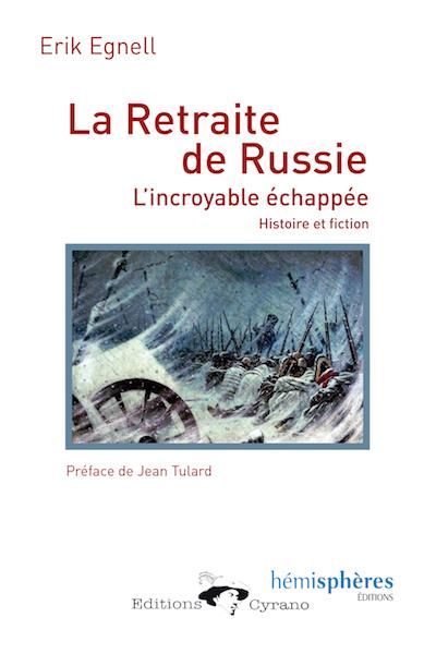 Emprunter La retraite de Russie, l'incroyable échappée. Histoire et fiction livre