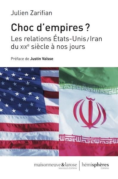 Emprunter Choc d'empires ? Les relations Etats-Unis/Iran du XIXe siècle à nos jours livre