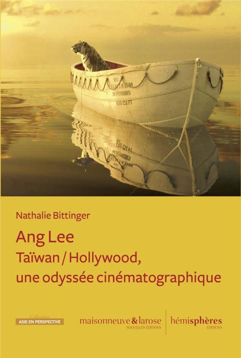 Emprunter Ang Lee. Taïwan / Hollywood, une odyssée cinématographique livre