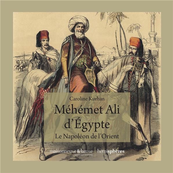 Emprunter Méhémet Ali d'Egypte. Le Napoléon de l'Orient livre